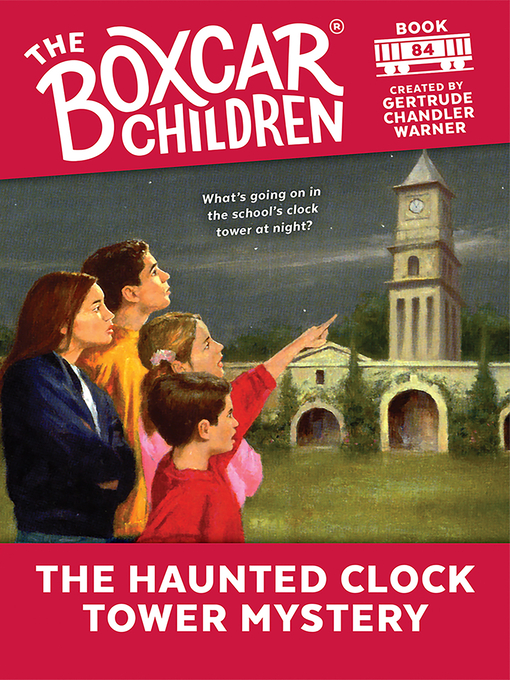 Title details for The Haunted Clock Tower Mystery by Gertrude Chandler Warner - Available